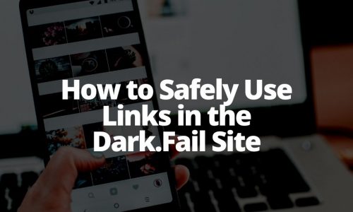 How to Safely Use Links in the Dark.Fail Site0 (0)