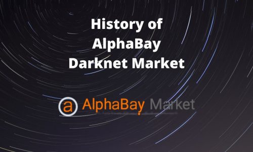 History of AlphaBay Darknet Market5 (1)