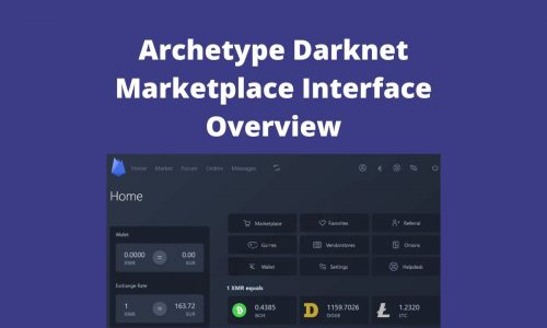 Archetype Darknet Marketplace Interface Overview4.5 (2)