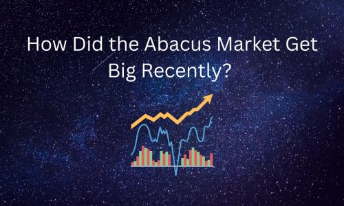 How Did the Abacus Market Get Big Recently?4.5 (2)