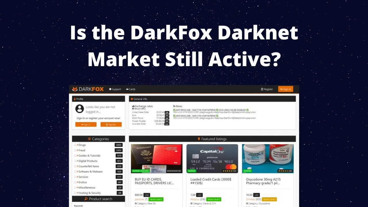 Is the DarkFox Darknet Market Still Active