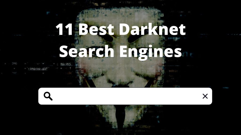 11 Best Darknet Search Engines