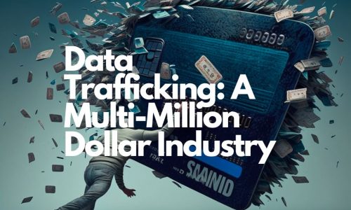 The Thriving Darknet Economy Of Data Trafficking5 (1)