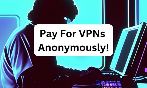 Five Ways to Pay for a VPN Anonymously0 (0)