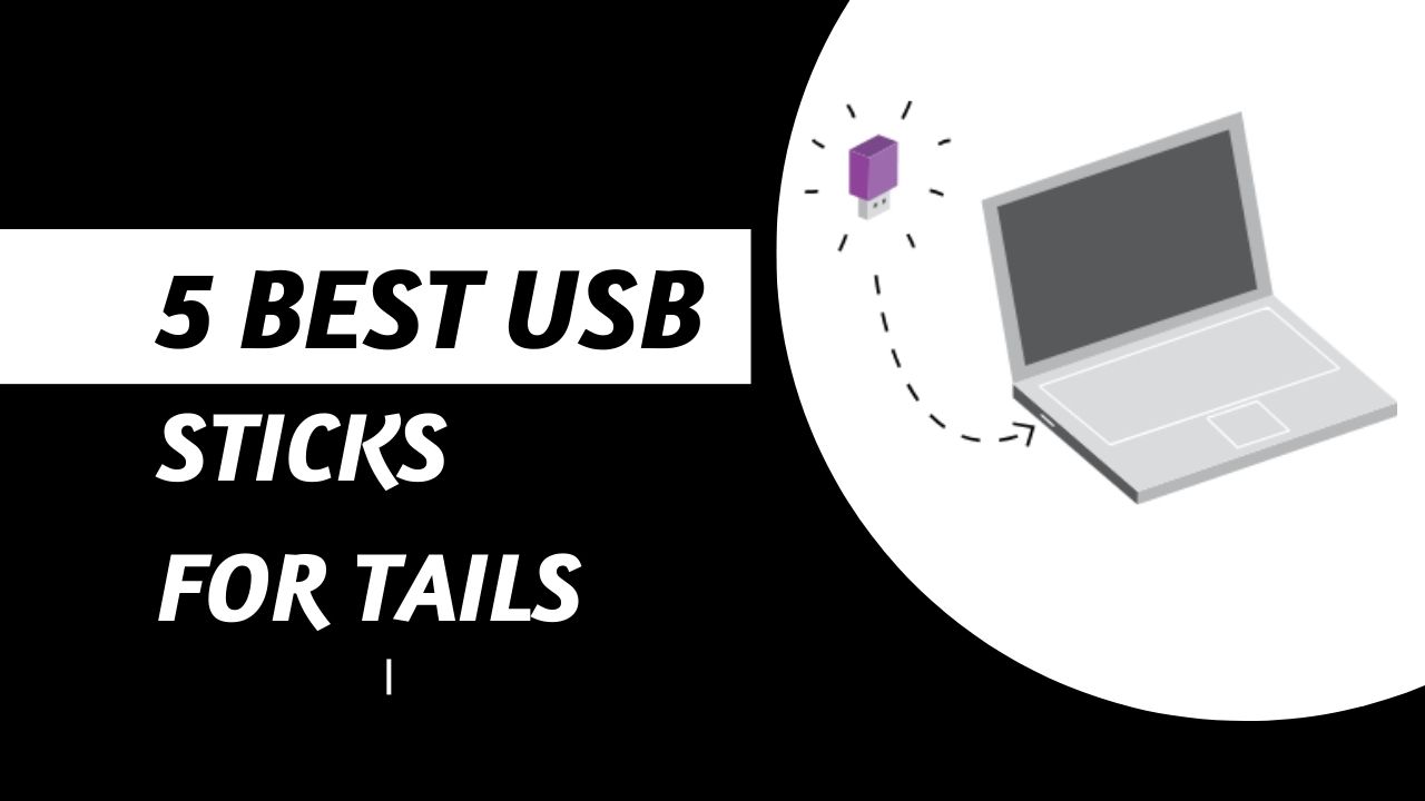 best usb stick for tails os