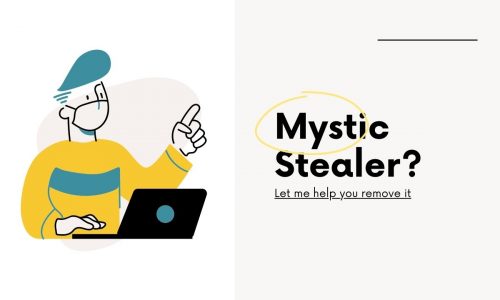 How to Remove Mystic Stealer Virus0 (0)