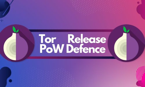 Tor Browser Releases Innovative PoW Defence For Onion Sites5 (1)