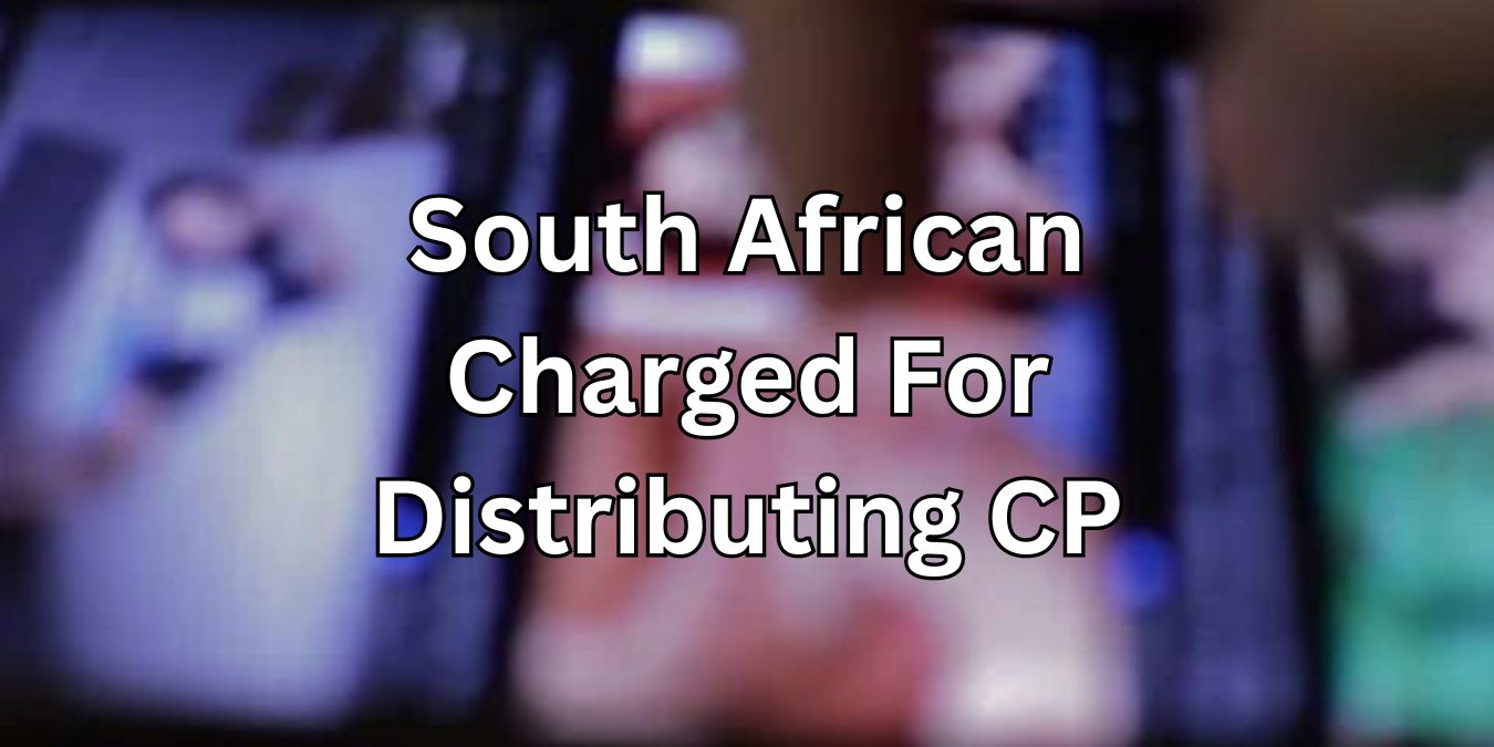 South African Charged For Distributing CP